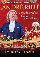 ANDRE RIEU. SREBRNO-ZŁOTY KONCERT GWIAZDKOWY 2D NAPISY