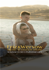FRIZ & WERSOW. MIŁOŚĆ W CZASACH ONLINE